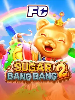 Sugar Bang Bang 2